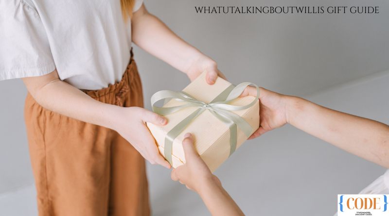 whatutalkingboutwillis Gift Guide