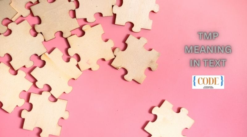 Tmp Meaning in Text